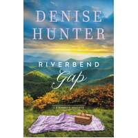 Riverbend Romance Series #01: Riverbend Gap