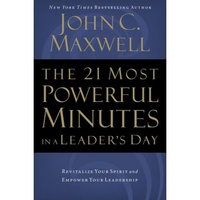 The 21 Most Powerful Minutes In A Leader's Day