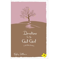 Devotions For the God Girl: A 365 Day Journey