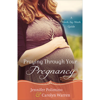 Praying Through Your Pregnancy