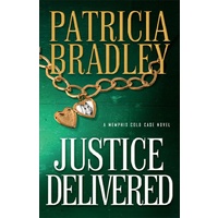 Justice Delivered (#04 in A Memphis Cold Case Novel Series)