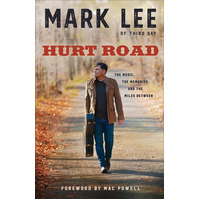 Hurt Road: The Music, the Memories, and the Miles Between