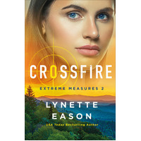 Crossfire (#02 in Extreme Measures Series)