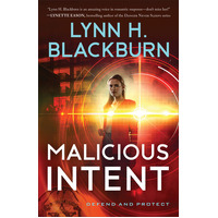 Malicious Intent (#02 in Defend And Protect Series)