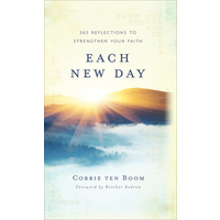 Each New Day: 365 Reflections to Strengthen Your Faith