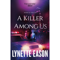A Killer Among Us (#03 in Women Of Justice Series)