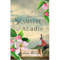 Seamstress of Acadie, The, a Novel