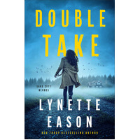 Double Take (#01 in the Lake City Heroes Series)