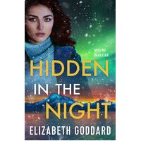 Hidden In The Night (#03 Missing in Alaska Series)
