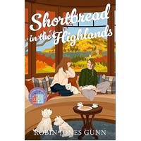 SHORTBREAD IN THE HIGHLANDS (#03 IN SUITCASE SISTERS SERIES)