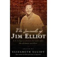 The Journals of Jim Elliot