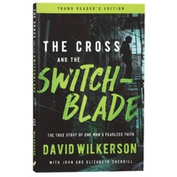 YRE: CROSS AND THE SWITCHBLADE THE - THE TRUE STORY OF ONE MAN'S FEARLESS FAITH