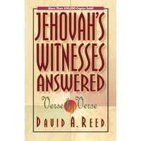 Jehovah's Witnesses Answered Verse By Verse