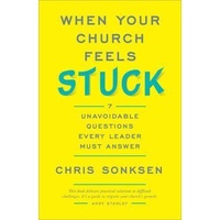 When Your Church Feels Stuck: 7 Unavoidable Questions Every Leader Must Answer