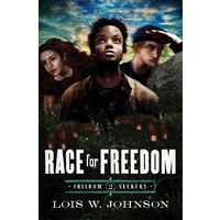 Race For Freedom (#02 in Freedom Seekers Series)