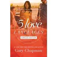 The 5 Love Languages Singles Edition