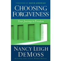 Choosing Forgiveness