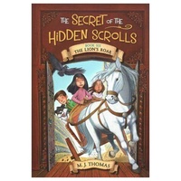 The Lion's Roar (#06 in The Secret Of The Hidden Scrolls Series)