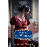 Winning Miss Winthrop (#01 in Regency Brides: A Promise Of Hope Series)