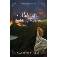 Midnight's Budding Morrow (Regency Wallflowers Series)