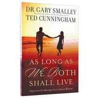 As Long As We Both Shall Live