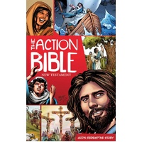 ACTION BIBLE NEW TESTAMENT THE: GOD'S REDEMPTIVE STORY