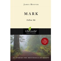 Mark (Lifeguide Bible Study Series)
