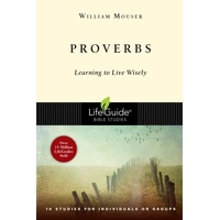 Proverbs (Lifeguide Bible Study Series)