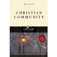 Christian Community (Lifeguide Bible Study Series)