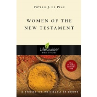 Women of the New Testament (Lifeguide Bible Study Series)