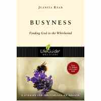 Busyness (Lifeguide Bible Study Series)