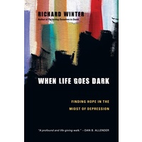 When Life Goes Dark