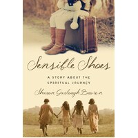 Sensible Shoes: A Story About the Spiritual Journey (#01 in Sensible Shoes Series)
