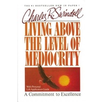 Living Above The Level Of Mediocrity