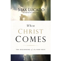 When Christ Comes