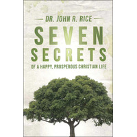 Seven Secrets of A Happy, Prosperous Christian Life