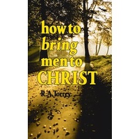 How To Bring Men To Christ