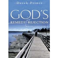 God's Remedy For Rejection