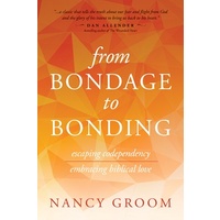 From Bondage To Bonding
