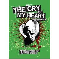 Generation 21: The Cry of My Heart (Bible Study Book)