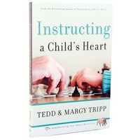Instructing A Child's Heart