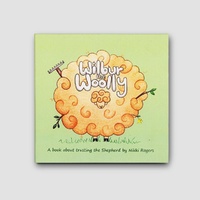 Wilbur the Woolly: A Book About Trusting the Shepherd