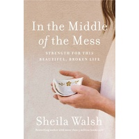 In The Middle Of The Mess
