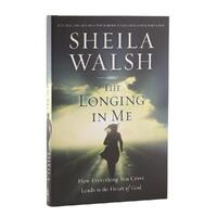 The Longing in Me: Premium Hardcover Edition