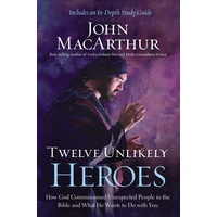 Twelve Unlikely Heroes