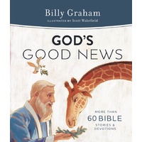 God's Good News: More Than 60 Bible Stories and Devotions