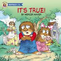 It's True (Little Critter Series)