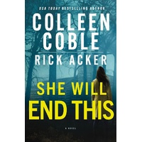 SHE WILL END THIS