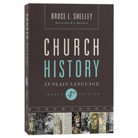 Church History in Plain Language (4th Edition)
