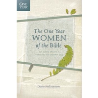 The One Year Women Of The Bible (One Year Series)